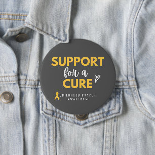 childhood cancer. support for a cure. Button