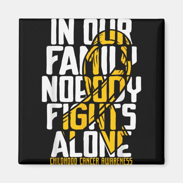Childhood Cancer Suprt Family Childhood Cancer A  Magnet (Front)