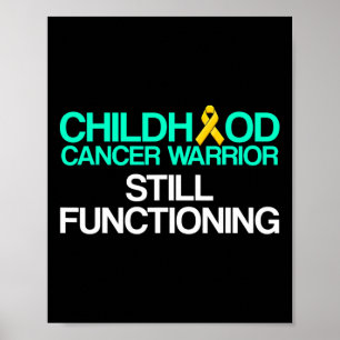 Childhood Cancer Survivor Support Warrior 1  Poster
