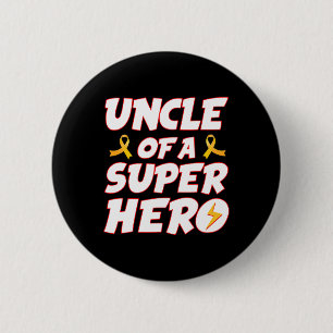 Childhood Cancer Uncle Of A Superhero Family Ribbo 6 Cm Round Badge