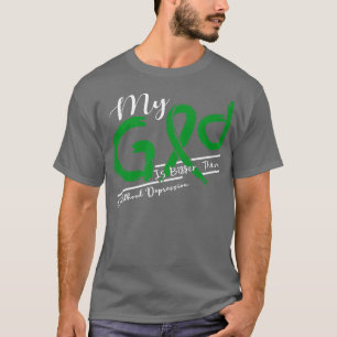 Childhood Depression Awareness My God Is Stronger  T-Shirt