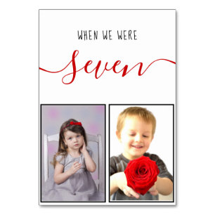 Childhood Photos Age 7 Modern Red Script Wedding Table Number