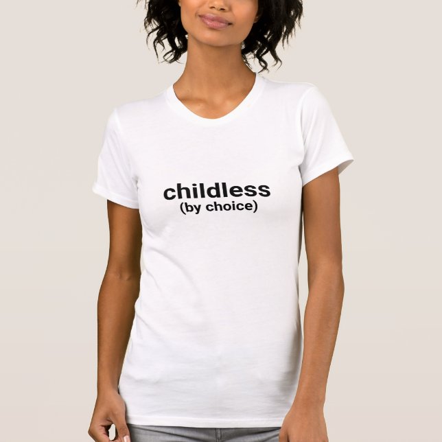 Childless by choice minimalist typography white T-Shirt (Front)