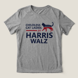 Childless Cat Ladies for Harris Walz Tri-Blend Shirt