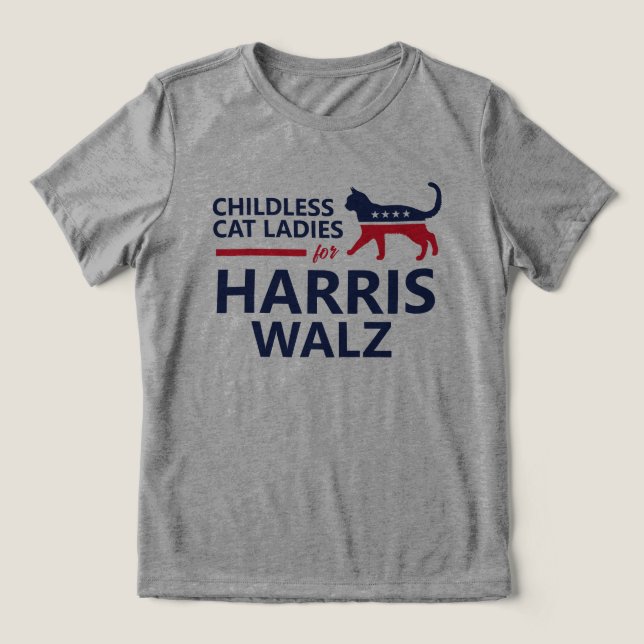 Childless Cat Ladies for Harris Walz Tri-Blend Shirt (Design Front)
