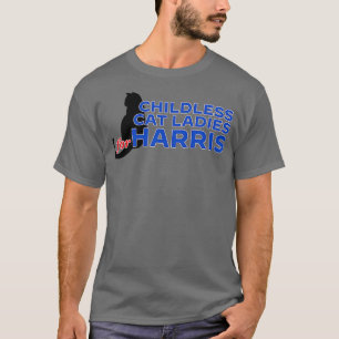 Childless Cat Ladies for Kamala 2 T-Shirt