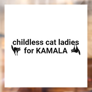 Childless cat ladies for Kamala funny black white