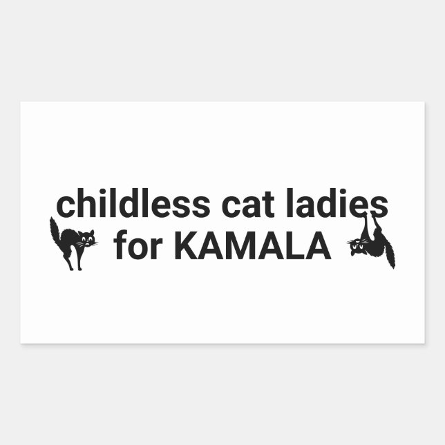 Childless cat ladies for Kamala funny black white Rectangular Sticker (Front)