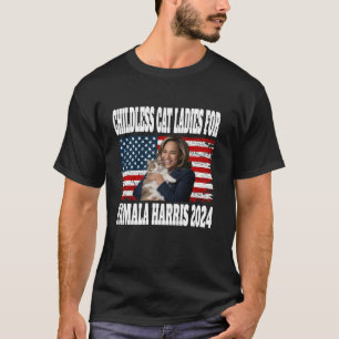 Childless Cat Ladies For Kamala Harris 2024 Cat Lo T-Shirt