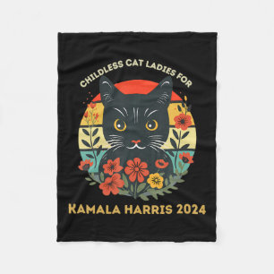 Childless Cat Ladies For Kamala Harris 2024 Electi Fleece Blanket