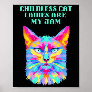 Childless Cat Ladies Funny Democratic Poster