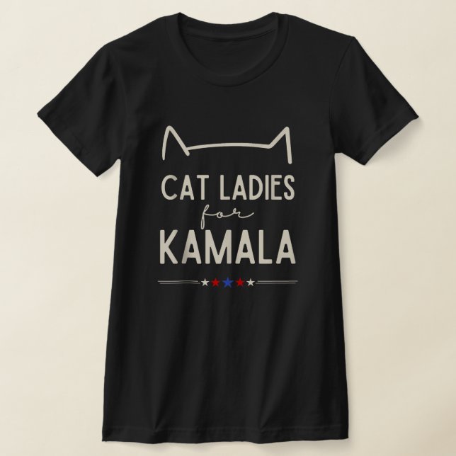 Childless Cat Ladies is Voting Kamala harris 2024 T-Shirt (Laydown)