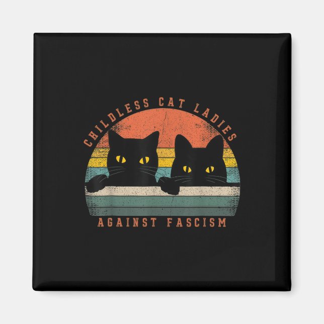 Childless Cat Ladies  Magnet (Front)