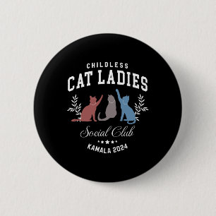 Childless Cat Ladies Social Club Kamala Harris 202 6 Cm Round Badge