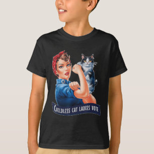 Childless Cat Ladies Vote Roise The Reveter Womens T-Shirt