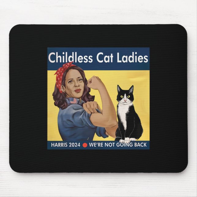Childless Cat Ladies We're Not Going Back Harris 2 Mouse Pad (Front)