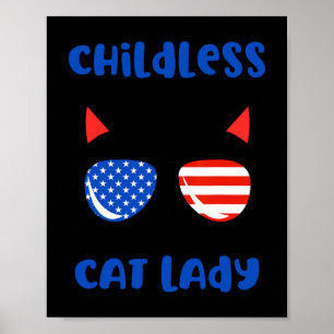 Childless Cat Lady 2024 Funny Cat Lover Mum Woman Poster