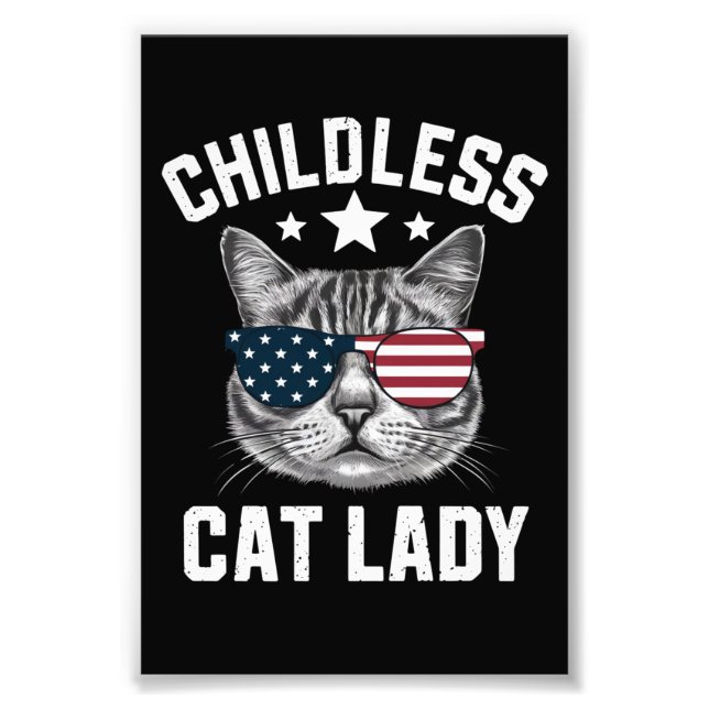 Childless Cat Lady 2024  Photo Print (Front)