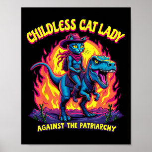 Childless Cat Lady Against The Patriarchy Cat Ridi Poster