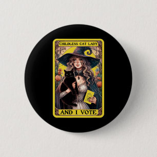 Childless Cat Lady And I Vote 6 Cm Round Badge