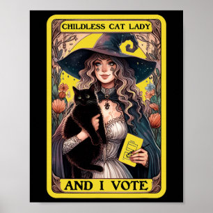 Childless Cat Lady And I Vote Poster