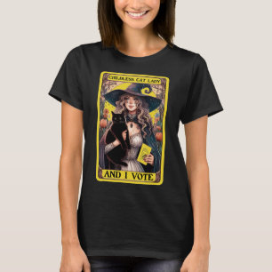 Childless Cat Lady And I Vote  T-Shirt