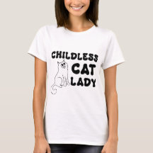 Childless Cat Lady - Black on White 