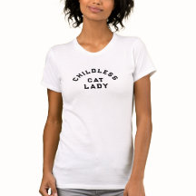 Childless cat lady, bold type