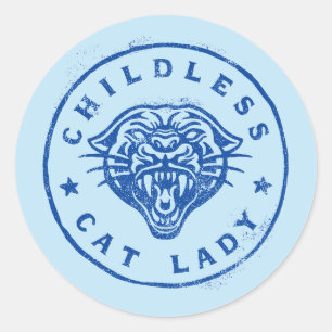 Childless Cat Lady Brave Proud Independent Classic Round Sticker