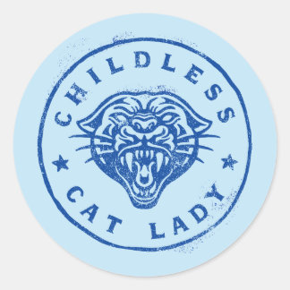 Childless Cat Lady Brave Proud Independent Classic Round Sticker