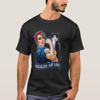 Childless Cat Lady Design Rosie the Riveter T-Shirt