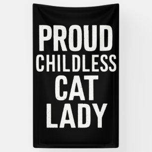 Childless Cat Lady for Cat Mum Women Cat Lady Banner