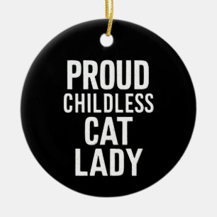 Childless Cat Lady for Cat Mum Women Cat Lady  Ceramic Tree Decoration