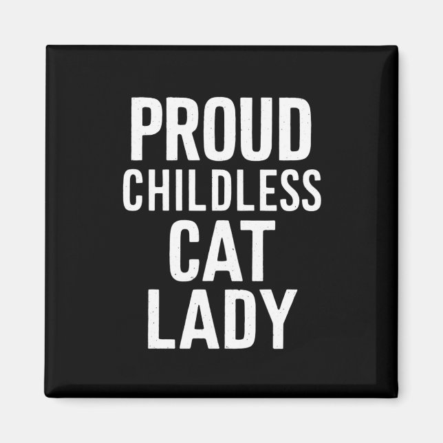 Childless Cat Lady for Cat Mum Women Cat Lady  Magnet (Front)