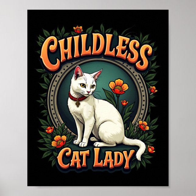 Childless Cat Lady Funny Cat Lover 1  Poster (Front)