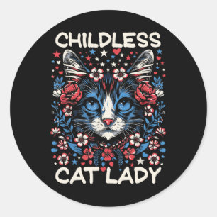 Childless Cat Lady Funny Cat Lover 4 Classic Round Sticker