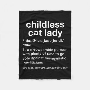 Childless Cat Lady Funny Dictionary Definition Fleece Blanket