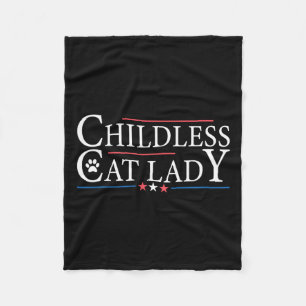 Childless Cat Lady Funny Political Voting Election Fleece Blanket