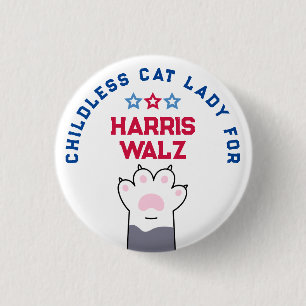 Childless Cat Lady Harris Walz 2024 Election Vote 3 Cm Round Badge