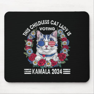 Childless Cat Lady Is Voting Kamala Harris 2024  Mouse Pad
