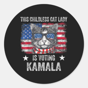 Childless Cat Lady Is Voting Kamala Harris 2024 Us Classic Round Sticker