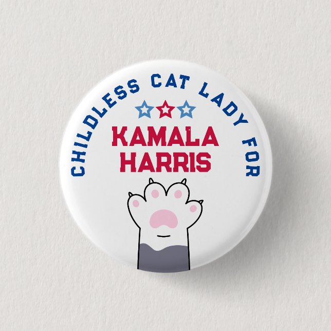 Childless Cat Lady Kamala Harris President 2024 3 Cm Round Badge (Front)