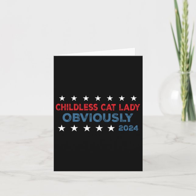Childless Cat Lady Obviously Funny 2024  Card (Front)