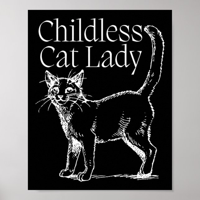 Childless Cat Lady  Poster (Front)