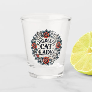 Childless Cat Lady Shot Glass