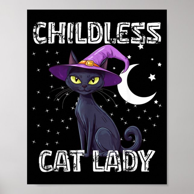 Childless Cat Lady Spooky Witch Hat Cat Black Poster (Front)