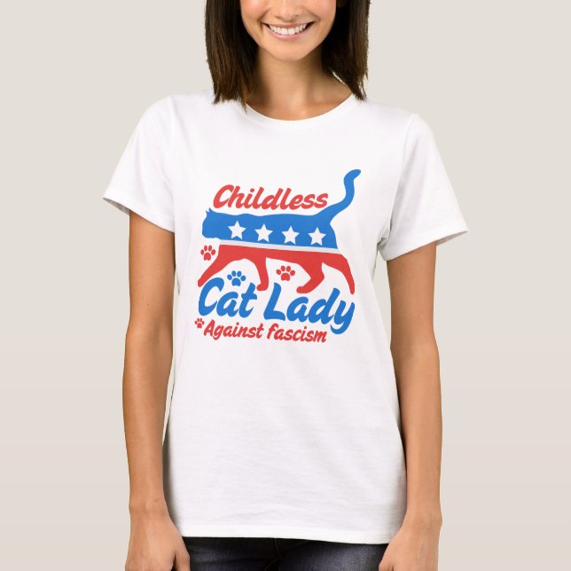 childless cat lady T-Shirt (Front)