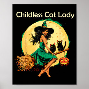 Childless Cat Lady Witch Black Cats Halloween Poster