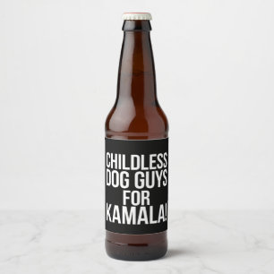 Childless Dog Guys for Kamala 2024 Vote Harris  Beer Bottle Label