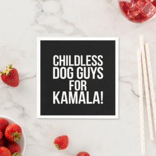 Childless Dog Guys for Kamala 2024 Vote Harris Napkin